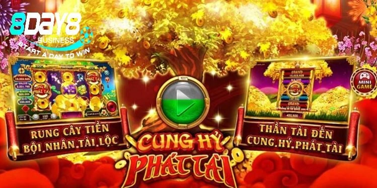 Cung Hỷ Phát Tài là một trong những trò chơi Slots hấp dẫn tại cổng game 8Day