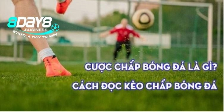 Cược chấp là gì?